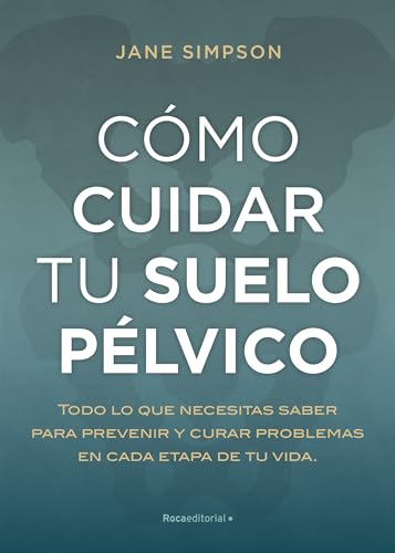 Portada del libro Cómo cuidar tu suelo pélvico