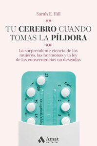 Portada del libro Tu cerebro cuando tomas la píldora