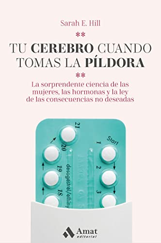 Portada del libro Tu cerebro cuando tomas la píldora