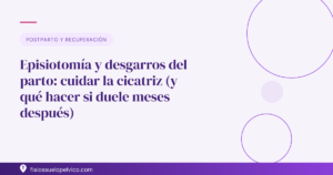 Episiotomía y desgarros: cuidar la cicatriz — Fisios Suelo Pélvico