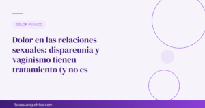 Dolor en las relaciones sexuales: dispareunia y vaginismo tienen tratamiento (y no es "relájate")