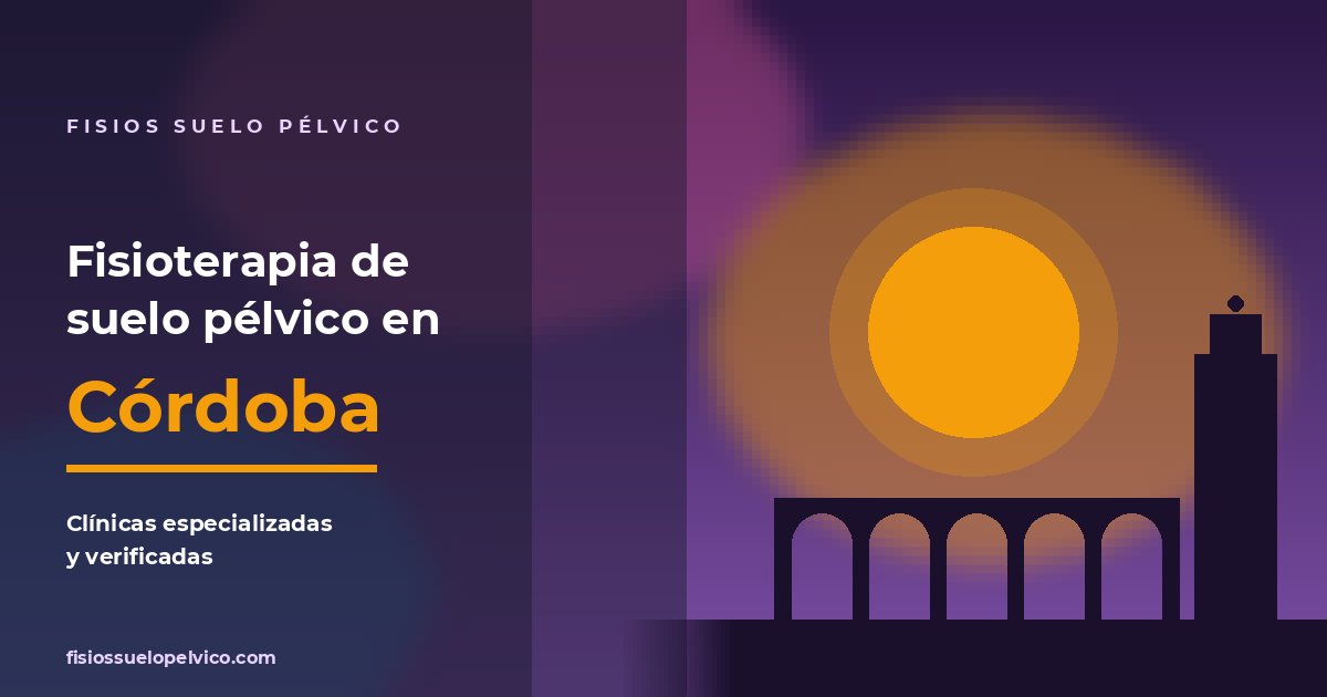 Clínicas de fisioterapia de suelo pélvico en Córdoba