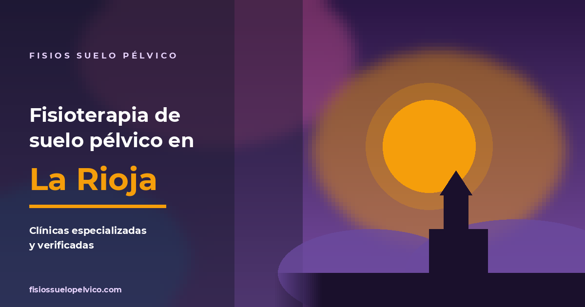 Clínicas de fisioterapia de suelo pélvico en La Rioja