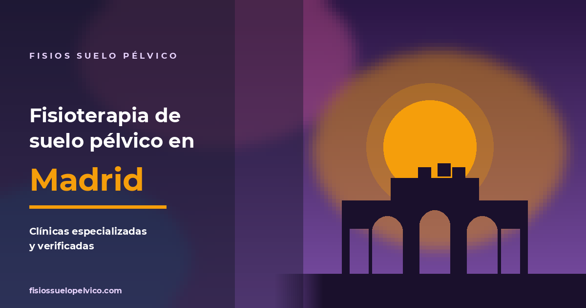 Clínicas de fisioterapia de suelo pélvico en Madrid