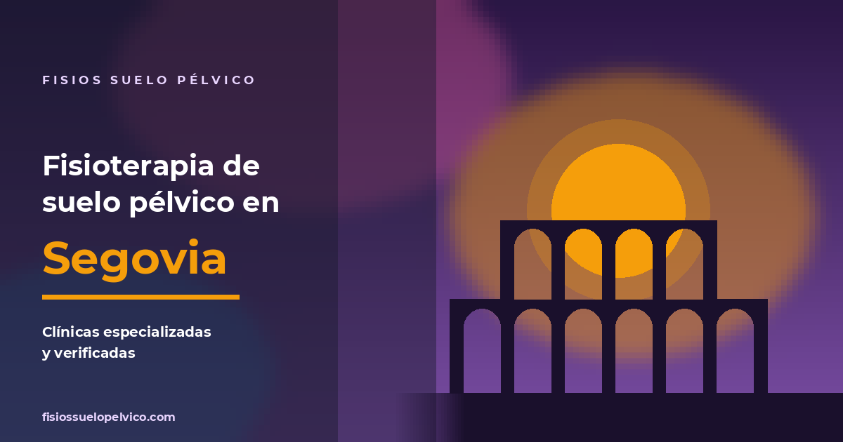 Clínicas de fisioterapia de suelo pélvico en Segovia
