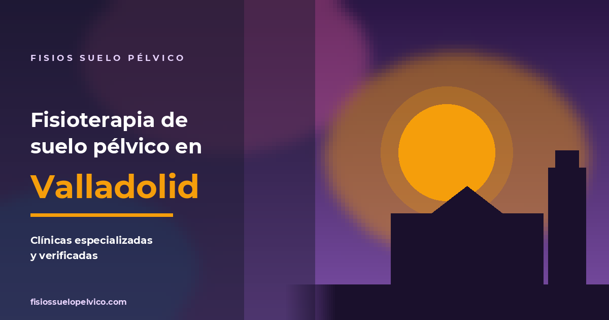 Clínicas de fisioterapia de suelo pélvico en Valladolid