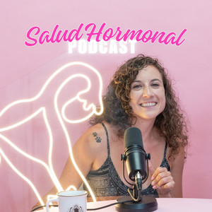 Portada de Salud Hormonal Podcast